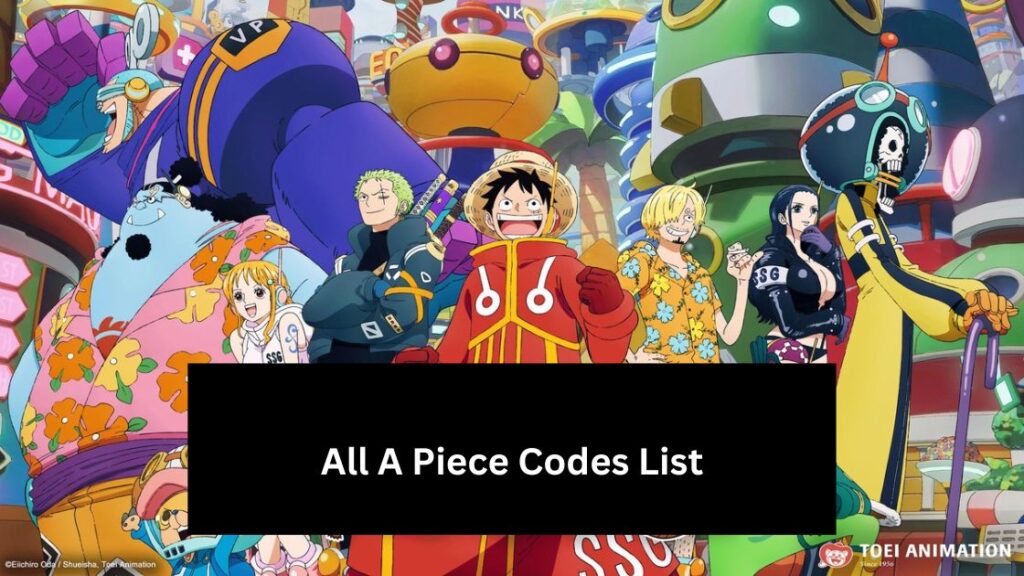 All A Piece Codes List