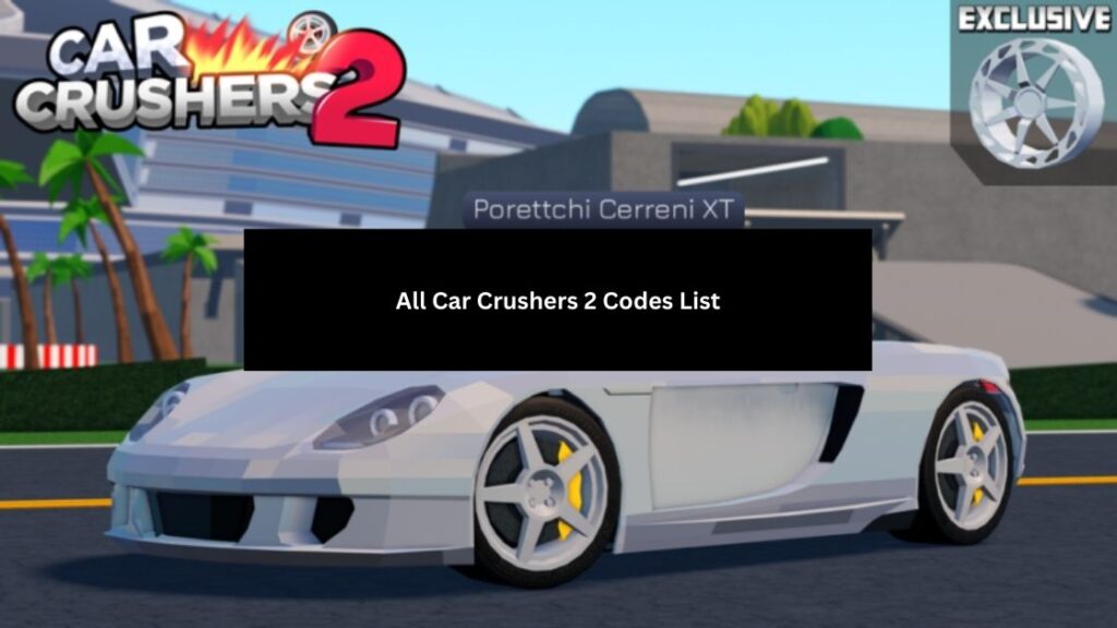 All Car Crushers 2 Codes List