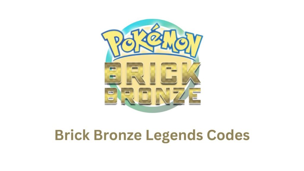 Brick Bronze Legends Codes