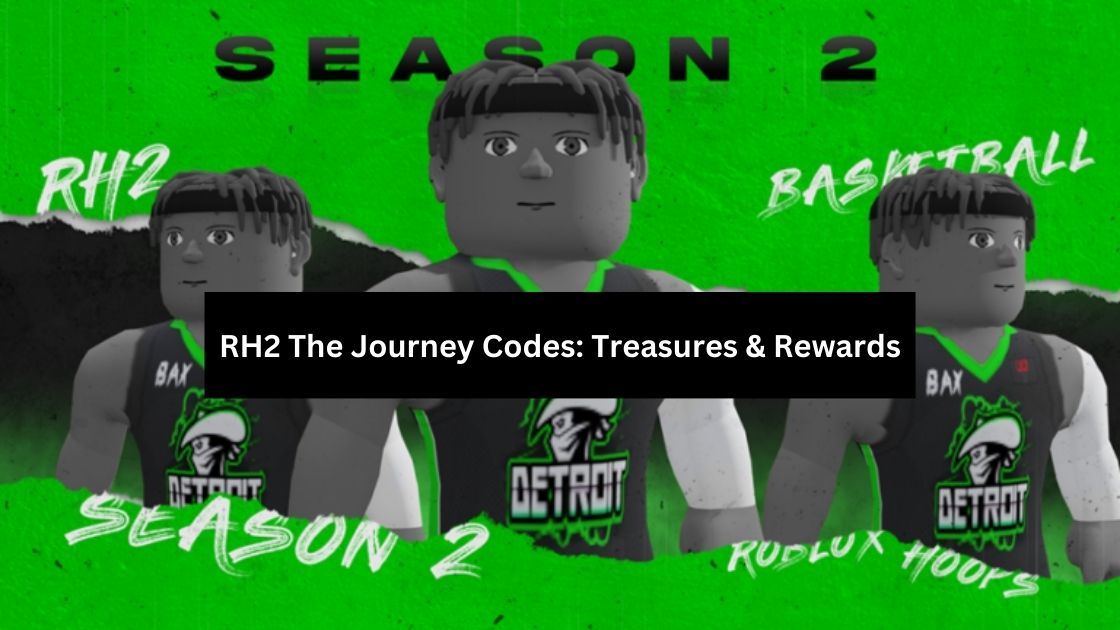 RH2 The Journey Codes: Treasures & Rewards