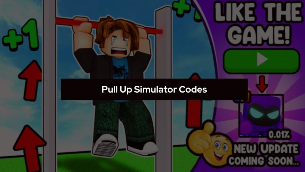 Pull Up Simulator Codes